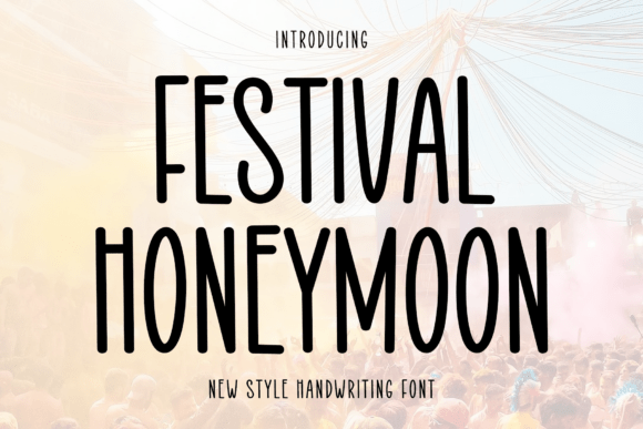 Festival Honeymoon Font Review