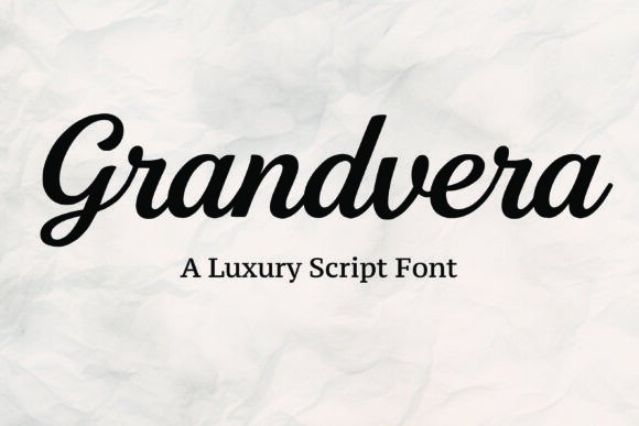 Grandvera: A Luxurious Script Font