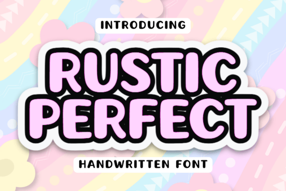 Rustic Perfect Font