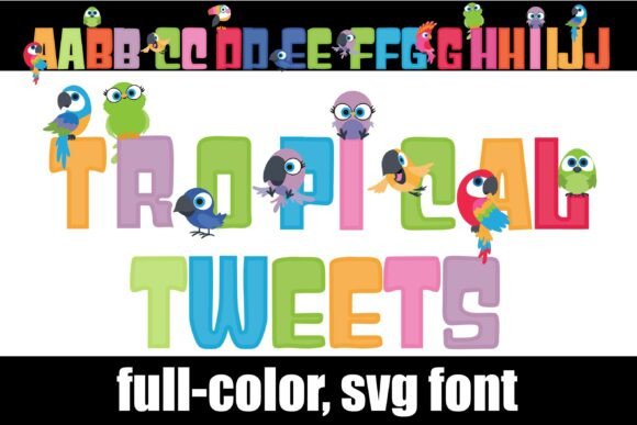 Tropical Tweets Font